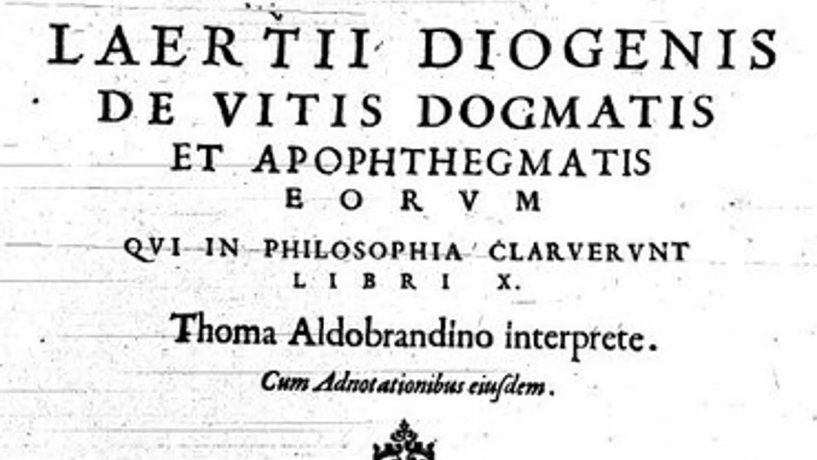 Title page of a 1594 Greek and Latin edition of Diogenes Laertius's Lives of Eminent Philosophers.