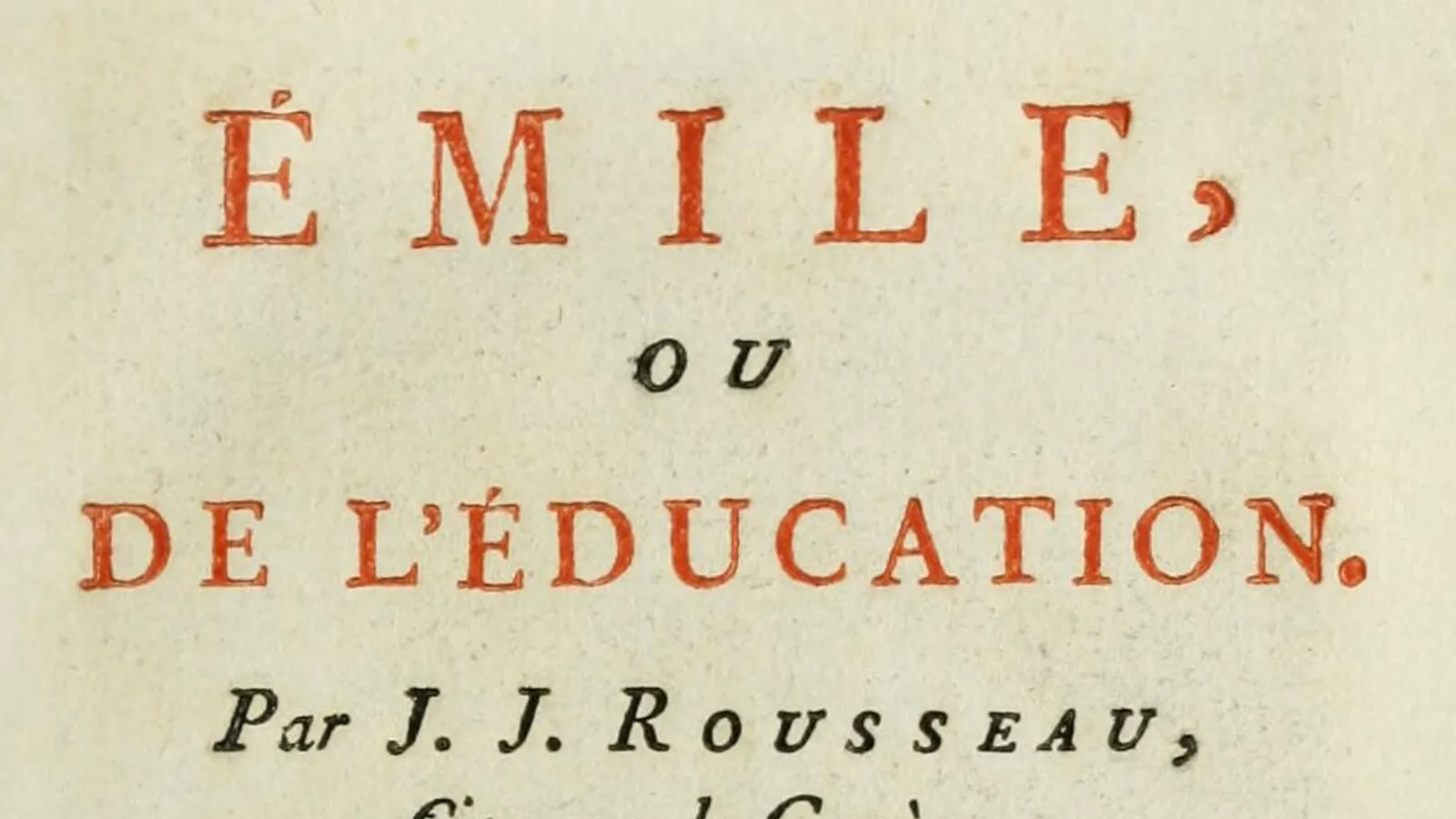 Title page of the 1762 first edition of Émile, ou De l'éducation.